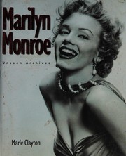 Cover of: Marilyn Monroe: unseen archives