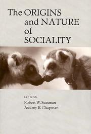 Cover of: The Origins and Nature of Sociality