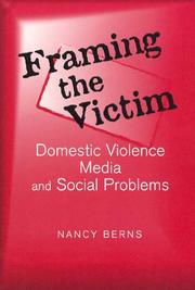 Framing the Victim by Nancy S. Berns