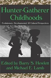 Cover of: Hunter-Gatherer Childhoods by 