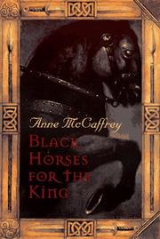 Cover of: Black horses for the king by Anne McCaffrey