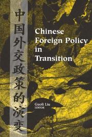 Cover of: Chinese Foreign Policy in Transition by Guoli Liu
