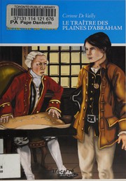 Cover of: Le traître des plaines d'Abraham by Sylvie-Catherine De Vailly L.