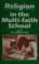Cover of: Religion in the Multi-faith School