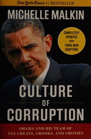Cover of: Culture of Corruption: Obama and His Team of Tax Cheats, Crooks, and Cronies