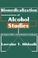 Cover of: Biomedicalization of alcohol studies