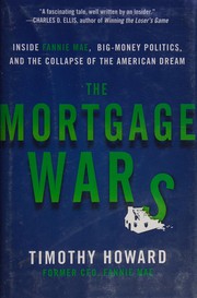 The mortgage wars by Howard, Timothy (Business writer)
