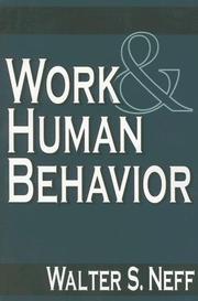 Cover of: Work and Human Behavior by Walter Scott Neff
