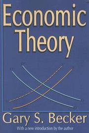 Cover of: Economic Theory by Gary Becker