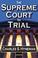 Cover of: The Supreme Court on Trial