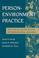 Cover of: Person-environment practice