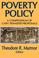 Cover of: Poverty Policy