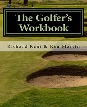 Cover of: The Golfer's Workbook: A Season of Golf and Reflection