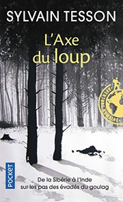 Cover of: L'axe du loup by Sylvain Tesson