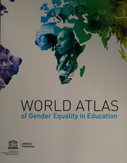 Cover of: World atlas of gender equality in education
