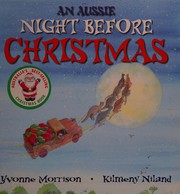 An Aussie night before Christmas by Yvonne Morrison