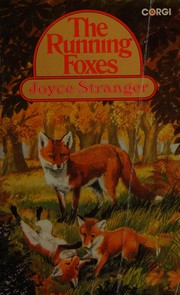 Cover of: The running foxes by Joyce Stranger