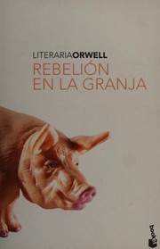 Cover of: Rebelión en la granja by 