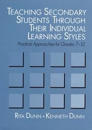 Cover of: Teaching secondary students through their individual learning styles: practical approaches for grades 7-12