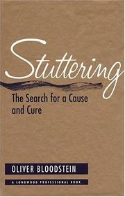 Cover of: Stuttering: the search for a cause and cure