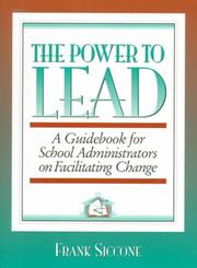 Cover of: Power to Lead, The by Frank Siccone