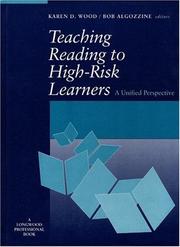 Cover of: Teaching Reading to High-Risk Learners by Karen D. Wood, Robert F. Algozzine