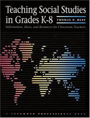 Cover of: Teaching Social Studies in Grades K-8: Information, Ideas and Resources for Classroom Teachers