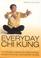 Cover of: Everyday Chi Kung with Master Lam