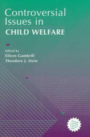 Cover of: Controversial issues in child welfare