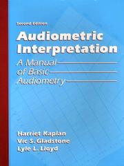 Cover of: Audiometric interpretation: a manual of basic audiometry