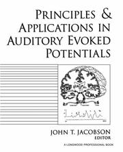 Cover of: Principles and applications in auditory evoked potentials