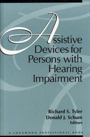 Cover of: Assistive devices for persons with hearing impairment by edited by Richard S. Tyler, Donald J. Schum.