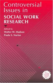 Cover of: Controversial issues in social work research