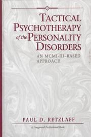 Cover of: Tactical psychotherapy of the personality disorders by edited by Paul D. Retzlaff.