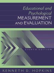 Cover of: Educational and psychological measurement and evaluation by Kenneth D. Hopkins