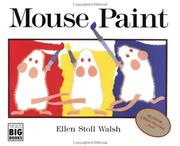 Cover of: Mouse Paint (Hbj Big Books) by Ellen Stoll Walsh, Ellen Stoll Walsh