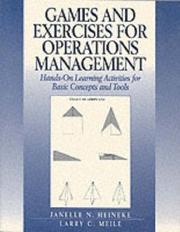 Games and Exercises for Operations Management by Janelle N. Heineke