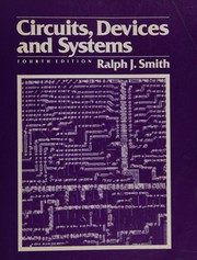 Circuits, devices, and systems by Ralph Judson Smith