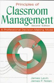 Cover of: Principles of Classroom Management: A Professional Decision-Making Model