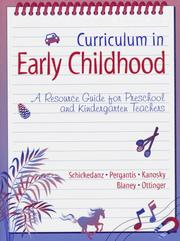 Cover of: Curriculum in Early Childhood: A Resource Guide for Preschool and Kindergarten Teachers