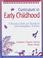 Cover of: Curriculum in Early Childhood