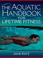 Cover of: The aquatic handbook for lifetime fitness