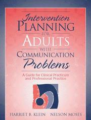 Cover of: Intervention planning for adults with communication problems by Harriet B. Klein