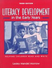 Cover of: Literacy Development in the Early Years | Lesley Mandel Morrow