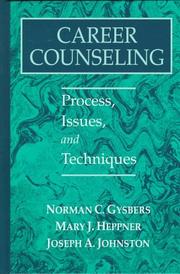 Cover of: Career Counseling by Norman C. Gysbers, Mary J. Heppner, Joseph A. Johnston, Norman C. Gysbers, Mary J. Heppner, Joseph A. Johnston