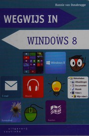 Wegwijs in Windows 8 by Hannie van Osnabrugge