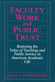 Cover of: Faculty Work and Public Trust by James S. Fairweather