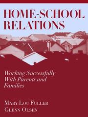 Cover of: Home-School Relations: Working Successfully with Parents and Families