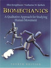 Cover of: Biomechanics by Ellen Kreighbaum, Ellen Kriegbaum, Katharine M. Barthels, Katharine Barthels, Ellen Kreighbaum, Katharine Barthels