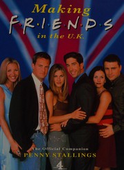 Cover of: Making Friends in the U.K: the official companion